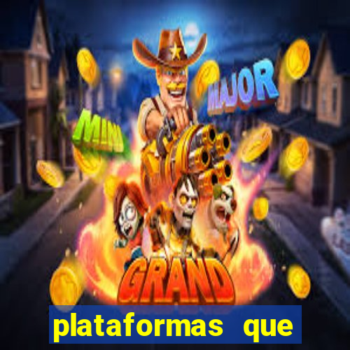 plataformas que estao pagando agora